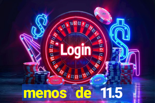 menos de 11.5 escanteios o que significa